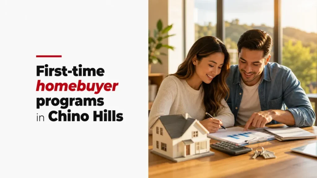 First-time homebuyer programs in Chino Hills