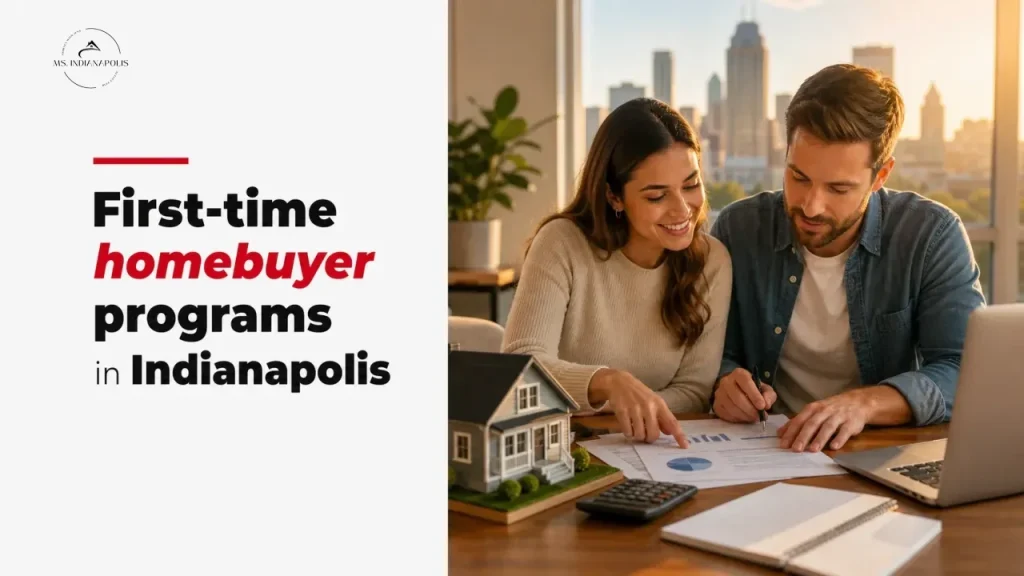 First-time homebuyer programs in Indianapolis