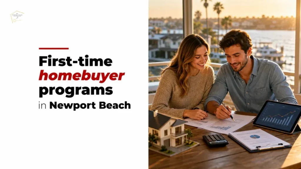 First-time homebuyer programs in Newport Beach