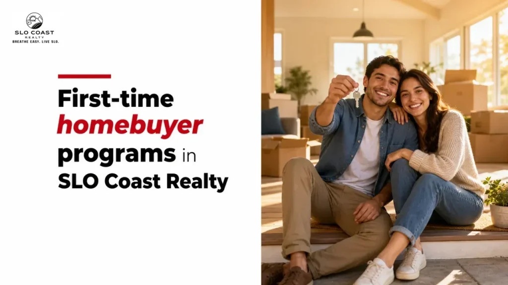 First-time homebuyer programs in SLO Coast Realty