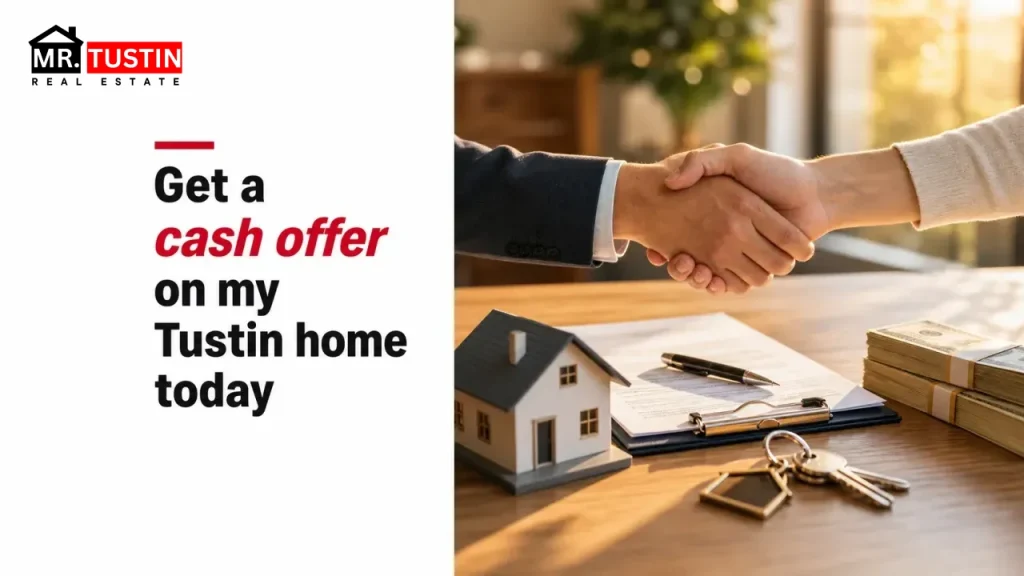 Get a cash offer on my Tustin home today