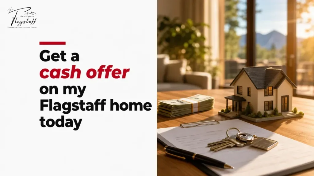 Get a cash offer on my Flagstaff home today