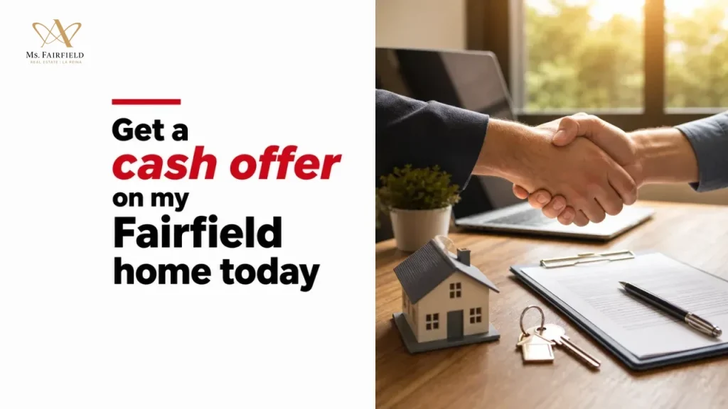 Get a cash offer on my Fairfield home today