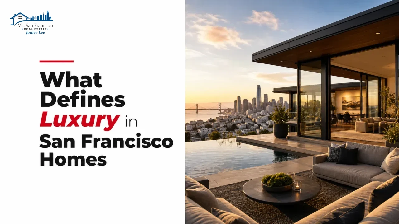 What Defines Luxury in San Francisco Homes