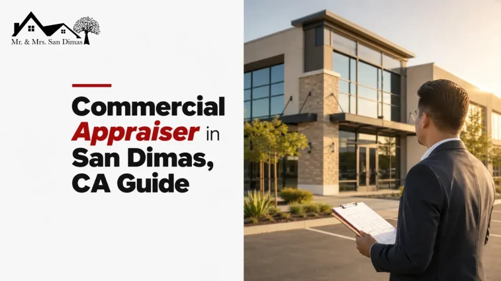 Commercial Appraiser in San Dimas, CA Guide