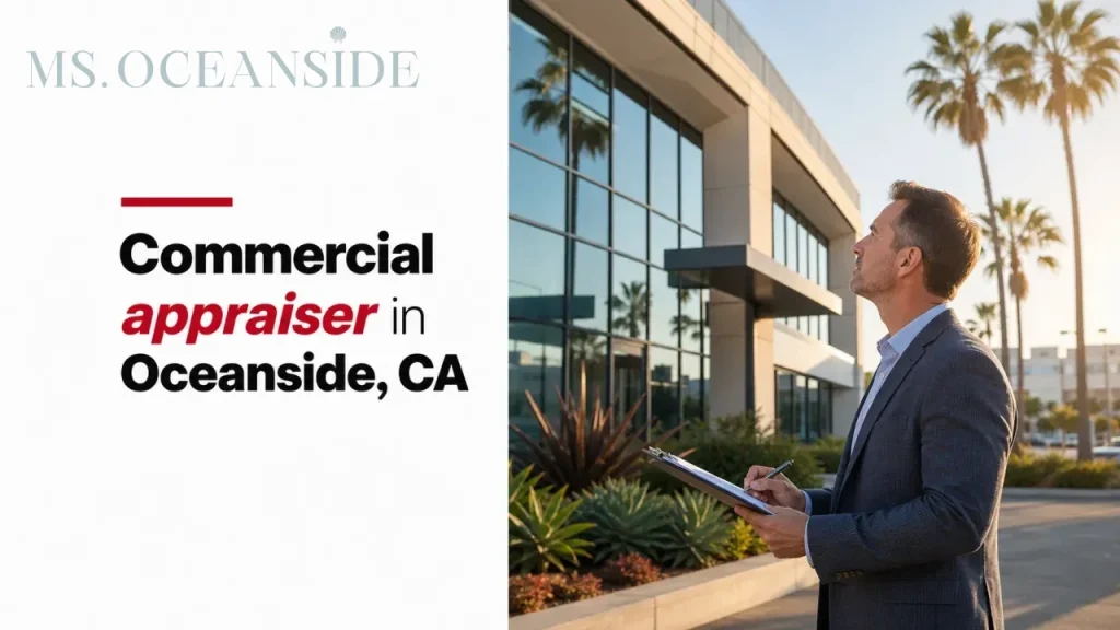 Commercial appraiser in Oceanside, CA