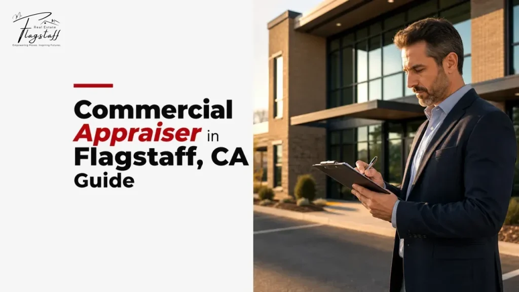 Commercial Appraiser in Flagstaff, CA Guide