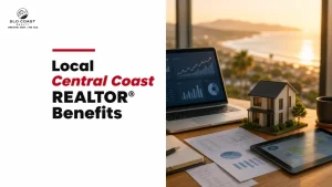 Local Central Coast REALTOR® Benefits
