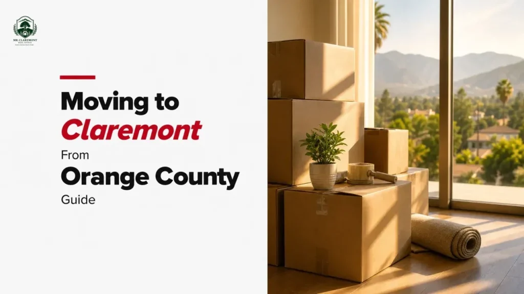 Moving to Claremont From Orange County Guide