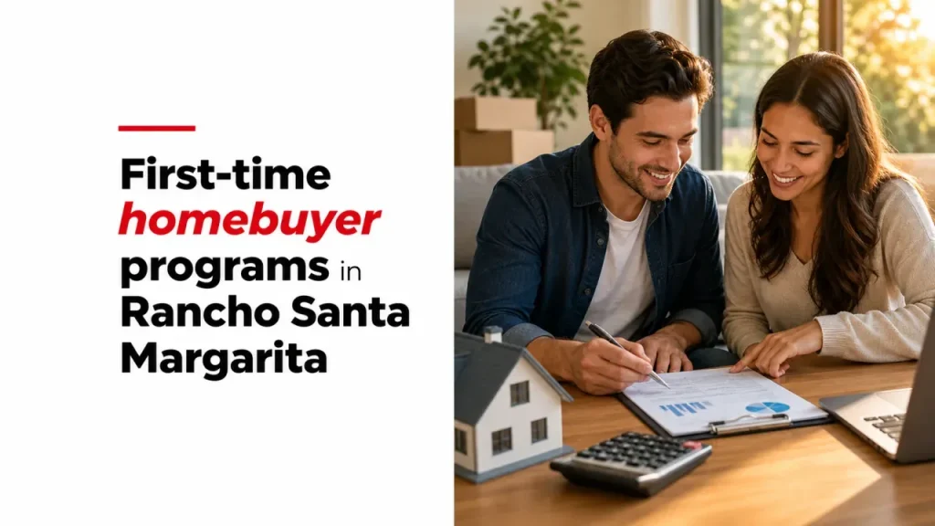 First-time homebuyer programs in Rancho Santa Margarita