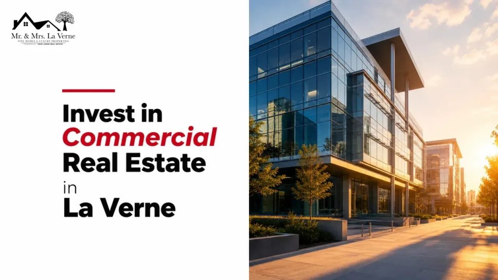Invest in Commercial Real Estate in La Verne