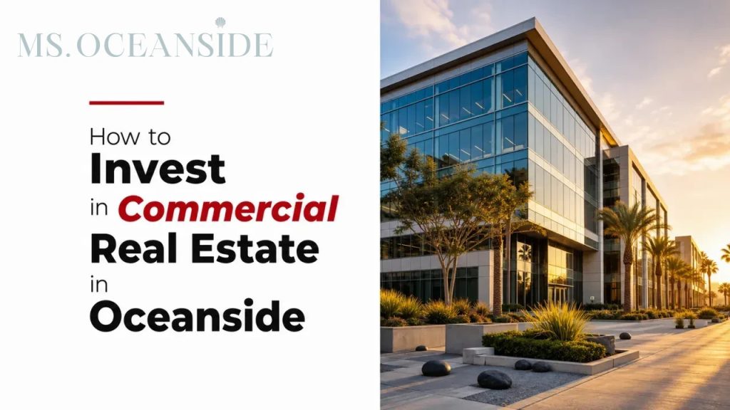 How to Invest in Commercial Real Estate in Oceanside