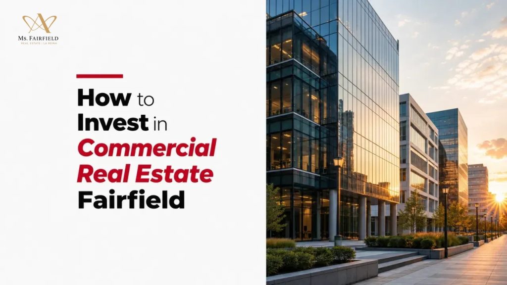 How to Invest in Commercial Real Estate Fairfield