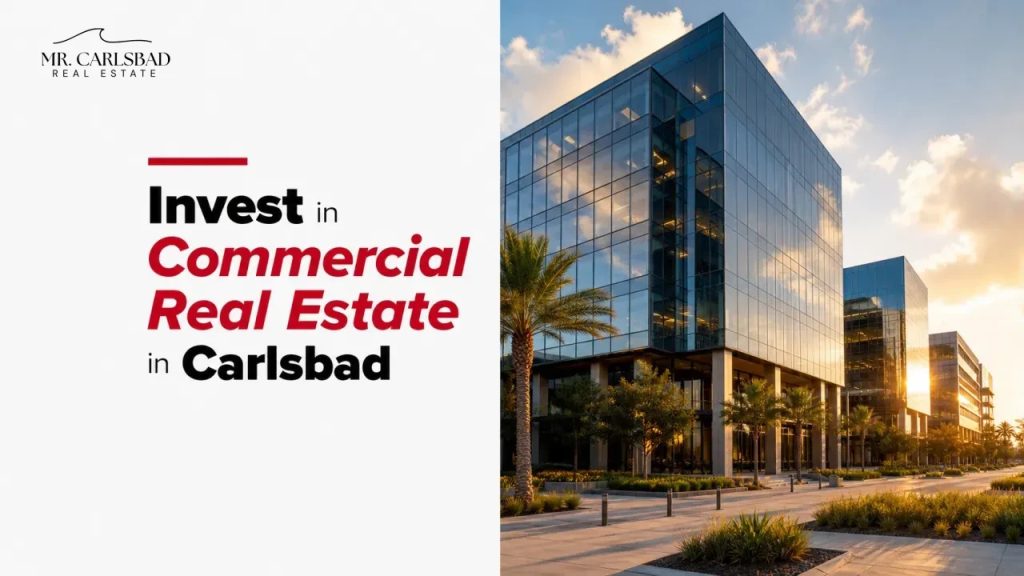 Invest in Commercial Real Estate in Carlsbad