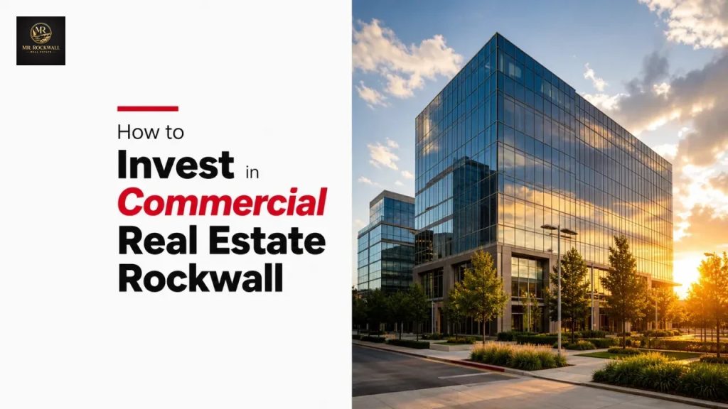 How to Invest in Commercial Real Estate Rockwall