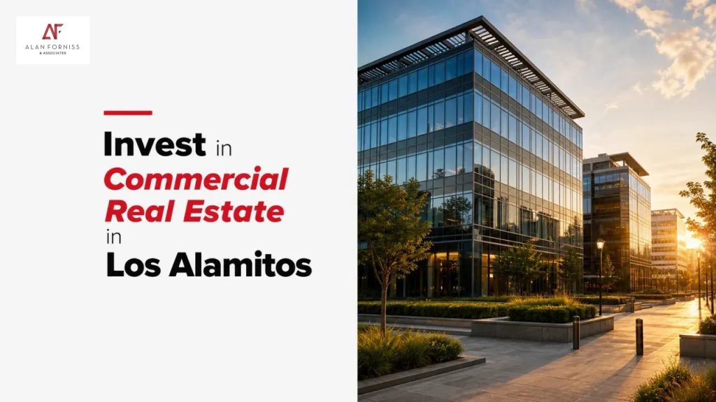 Invest in Commercial Real Estate in Los Alamitos