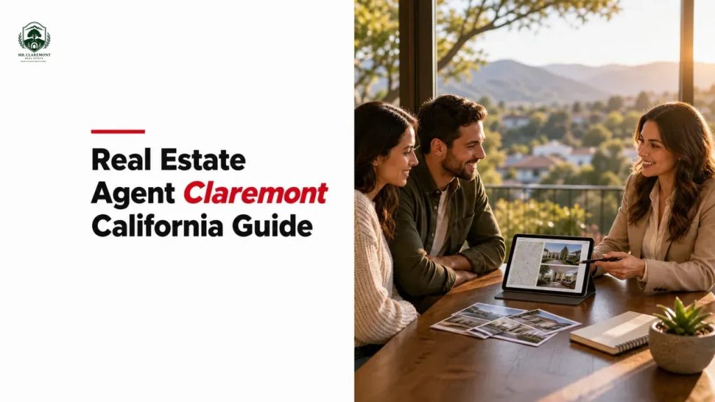 Real Estate Agent Claremont California Guide