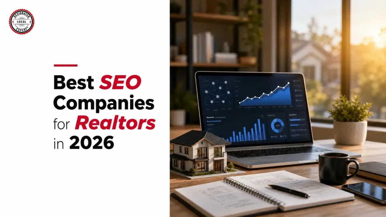 Best SEO Companies for Realtors in 2026