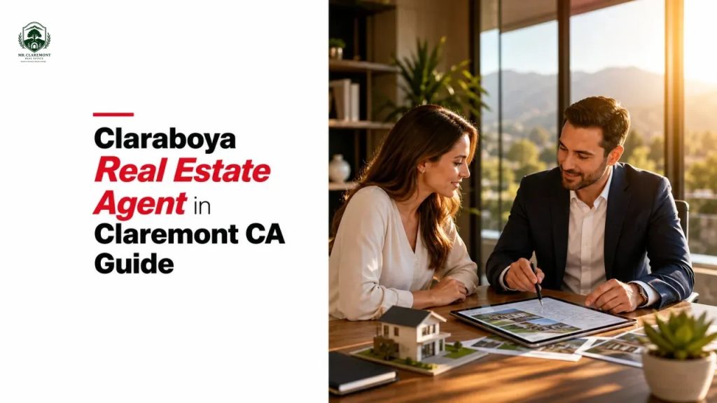 Claraboya Real Estate Agent in Claremont CA Guide