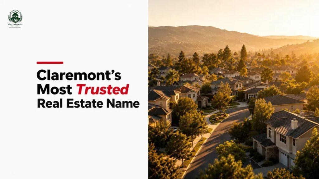 Claremont’s Most Trusted Real Estate Name