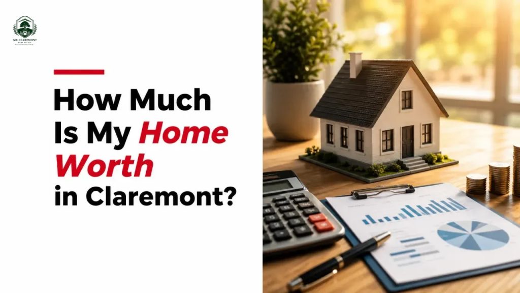 How Much Is My Home Worth in Claremont?