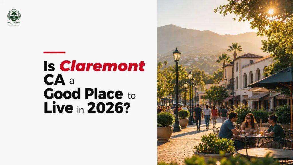 Is Claremont CA a Good Place to Live in 2026?