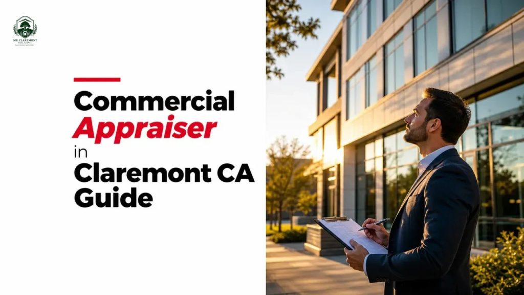 Commercial Appraiser in Claremont CA Guide