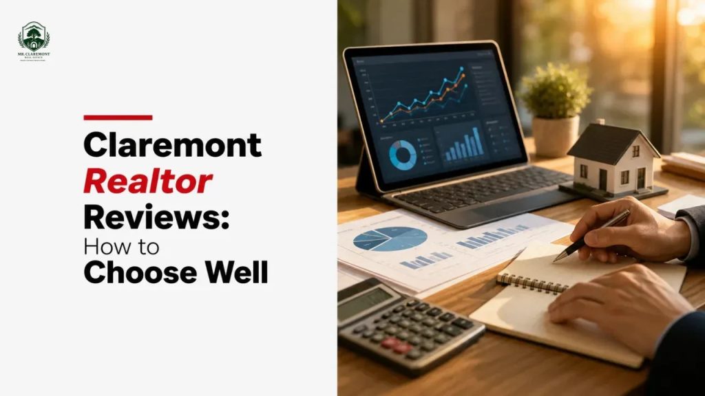 Claremont Realtor Reviews: How to Choose Well