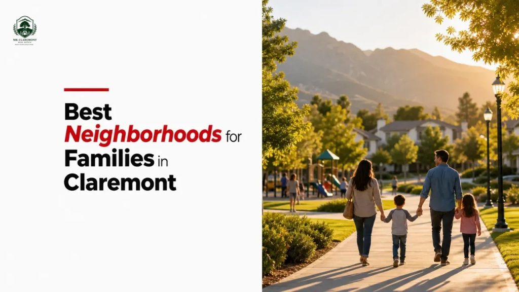 Best Neighborhoods for Families in Claremont