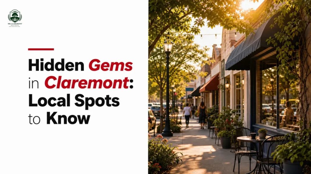 Hidden Gems in Claremont: Local Spots to Know