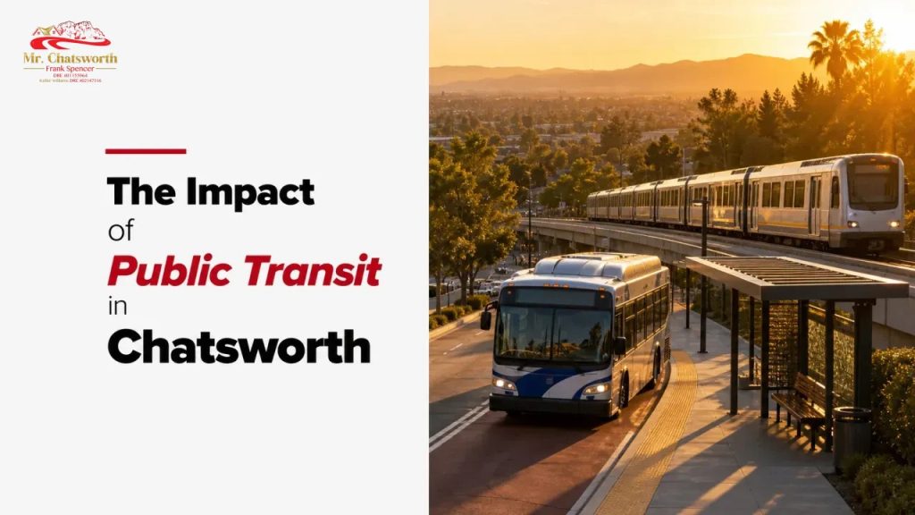 The Impact of Public Transit in Chatsworth