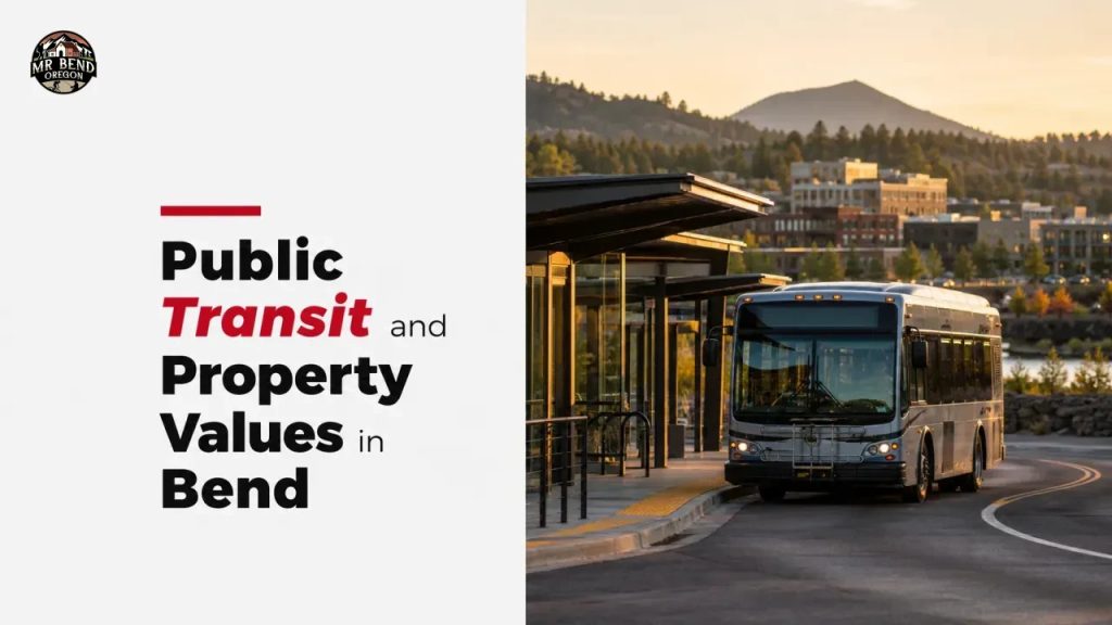 Public Transit and Property Values in Bend