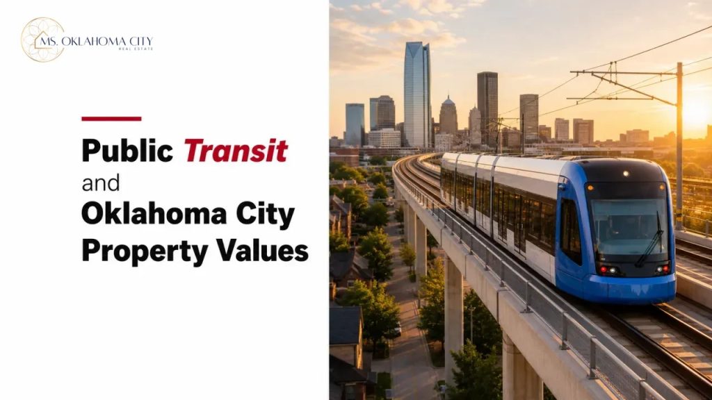Public Transit and Oklahoma City Property Values