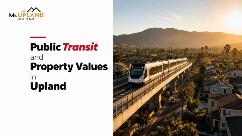 Public Transit and Property Values in Upland