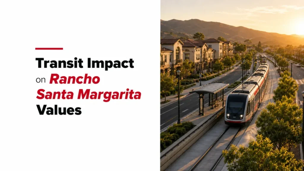 Transit Impact on Rancho Santa Margarita Values