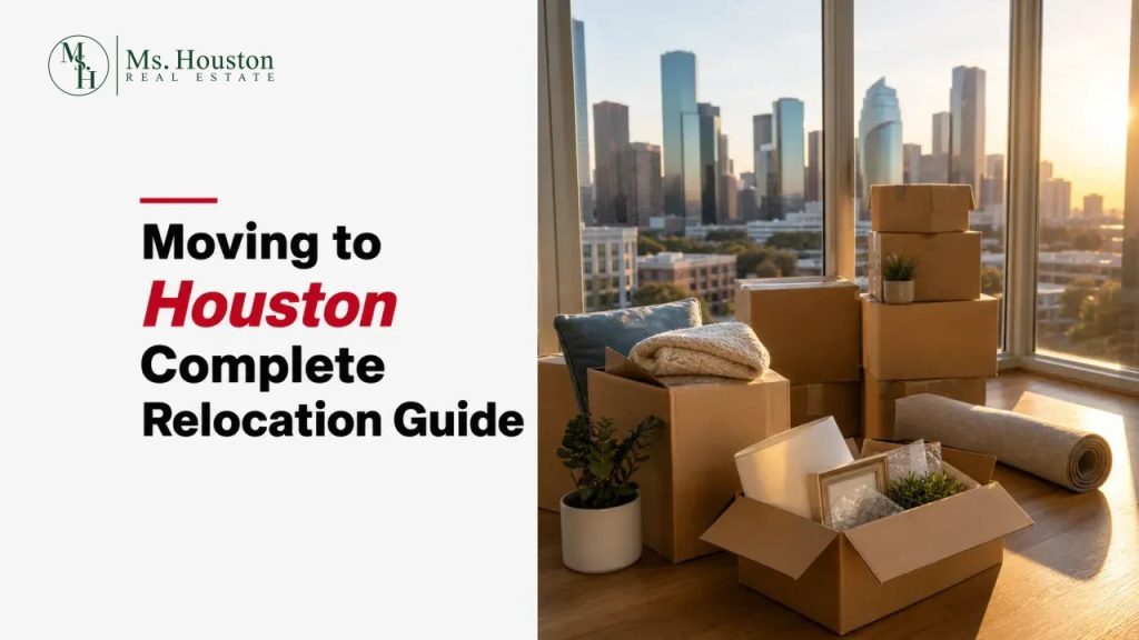 Moving to Houston Complete Relocation Guide