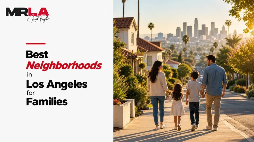 Best Neighborhoods in Los Angeles for Families