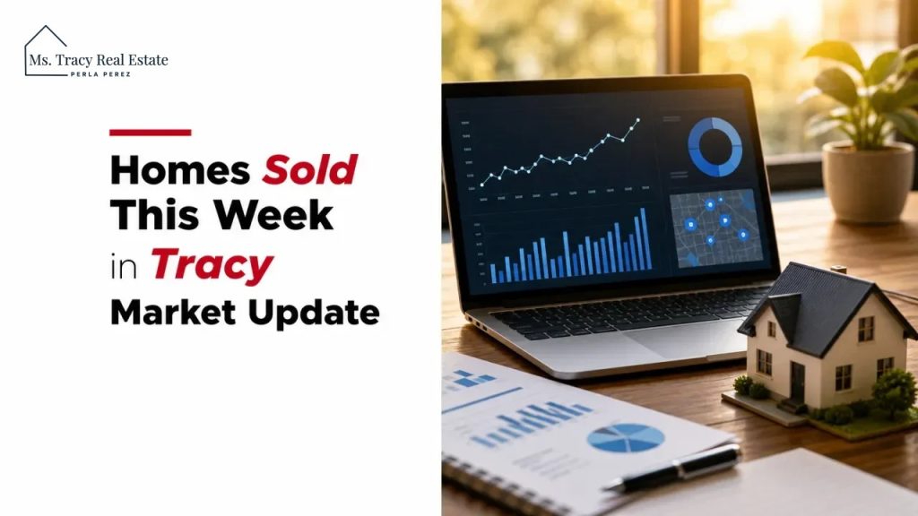 Homes Sold This Week in Tracy Market Update