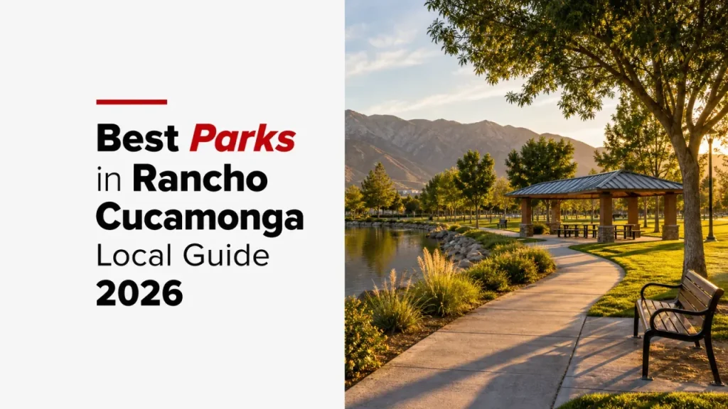 Best Parks in Rancho Cucamonga Local Guide 2026