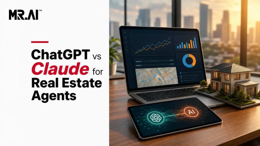 ChatGPT vs Claude for Real Estate Agents