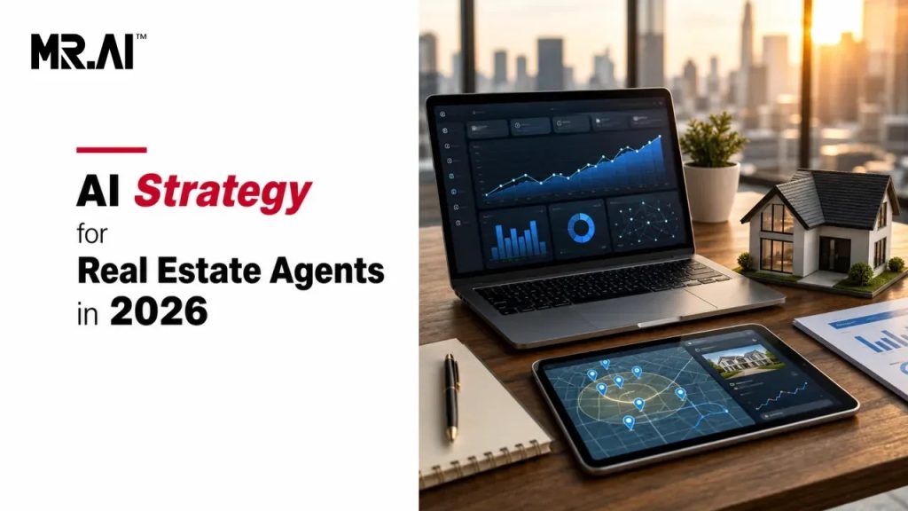 AI Strategy for Real Estate Agents in 2026