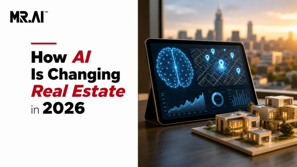 How AI Is Changing Real Estate in 2026