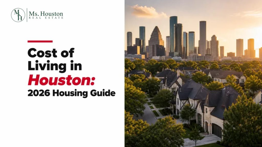 Cost of Living in Houston: 2026 Housing Guide