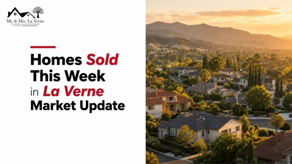 Homes Sold This Week in La Verne Market Update