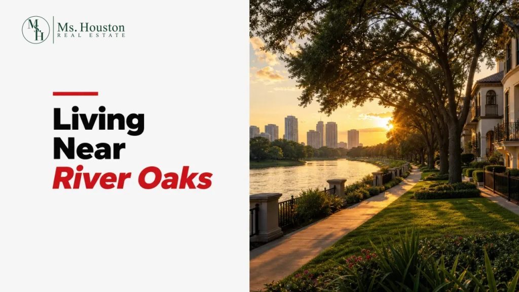 Living Near River Oaks