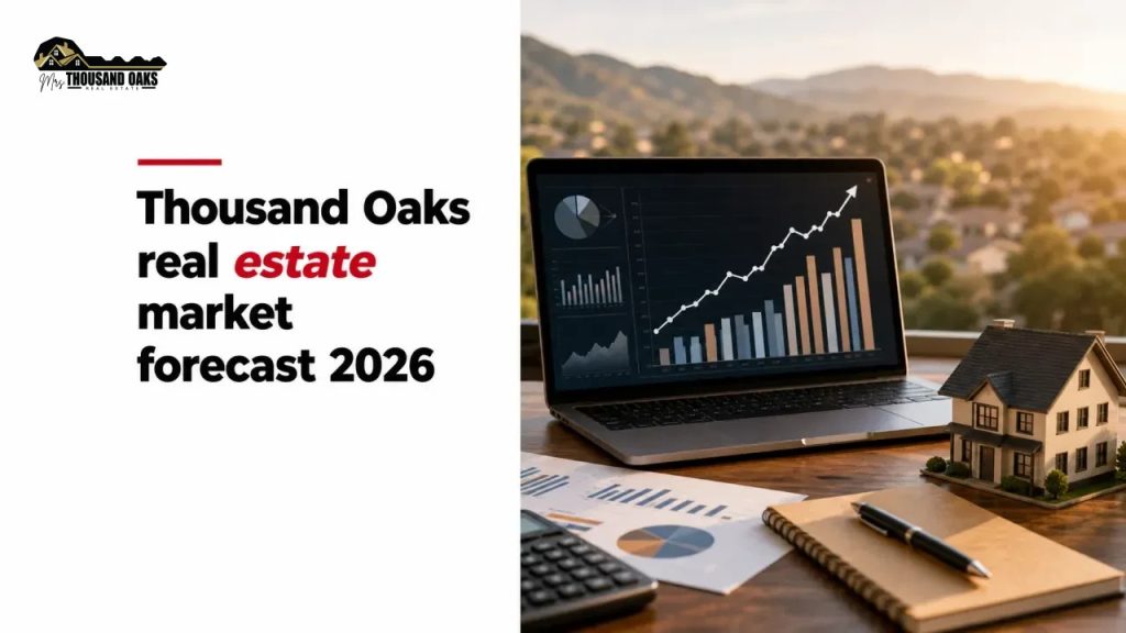 Thousand Oaks real estate market forecast 2026