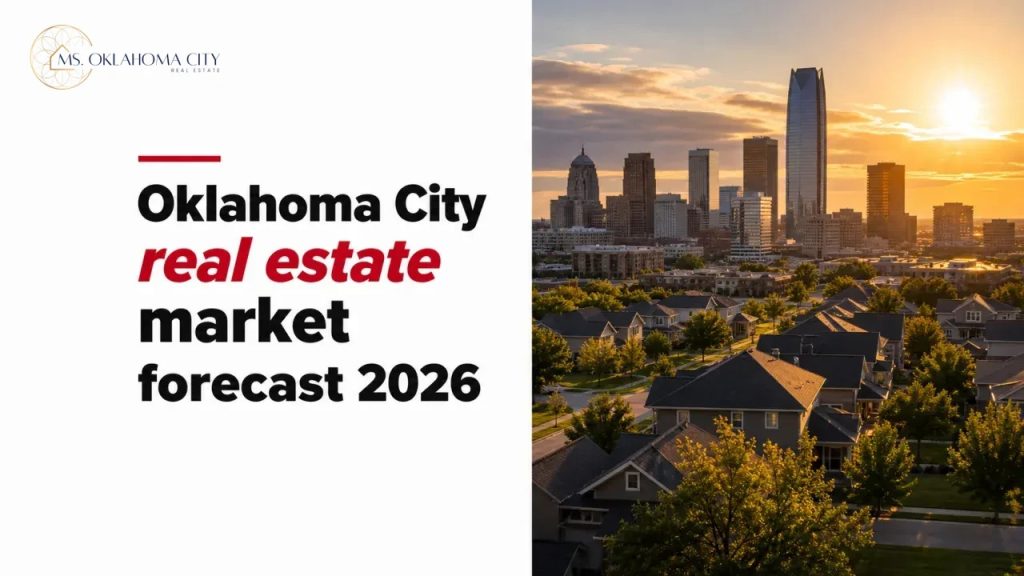 Oklahoma City real estate market forecast 2026