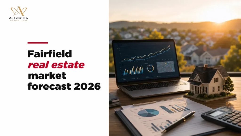Fairfield real estate market forecast 2026