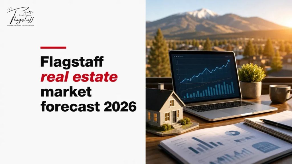 Flagstaff real estate market forecast 2026