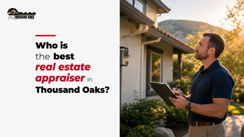 Who is the best real estate appraiser in Thousand Oaks?
